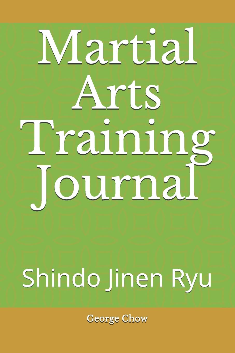 Martial Arts Training Journal: Shindo Jinen Ryu