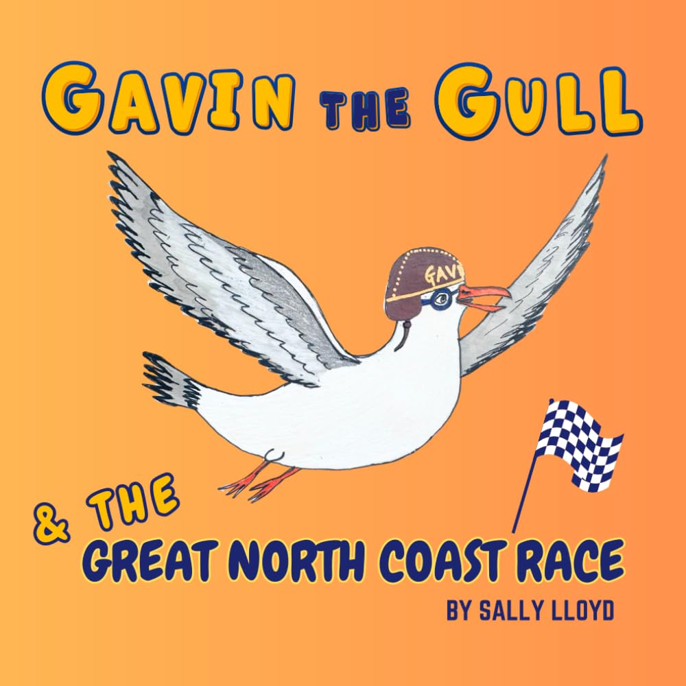 Gavin the Gull and The Great North Coast Race: An Outrageously Raucous Coastal Adventure: 3