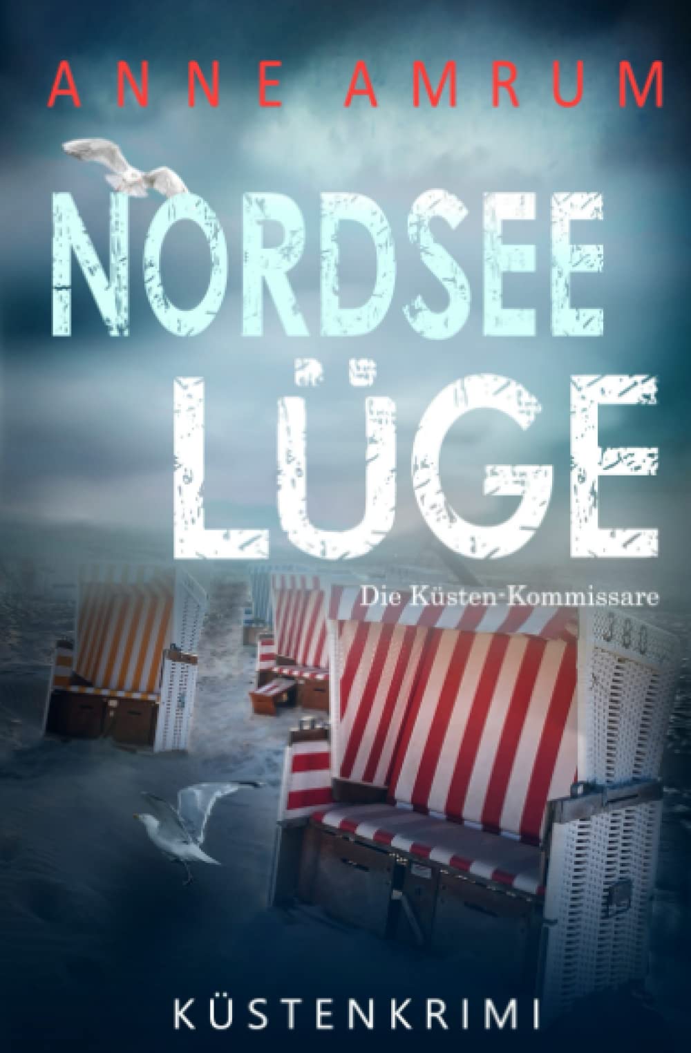 Nordsee Lüge - Die Küsten-Kommissare: Küstenkrimi (Die Nordsee-Kommissare)