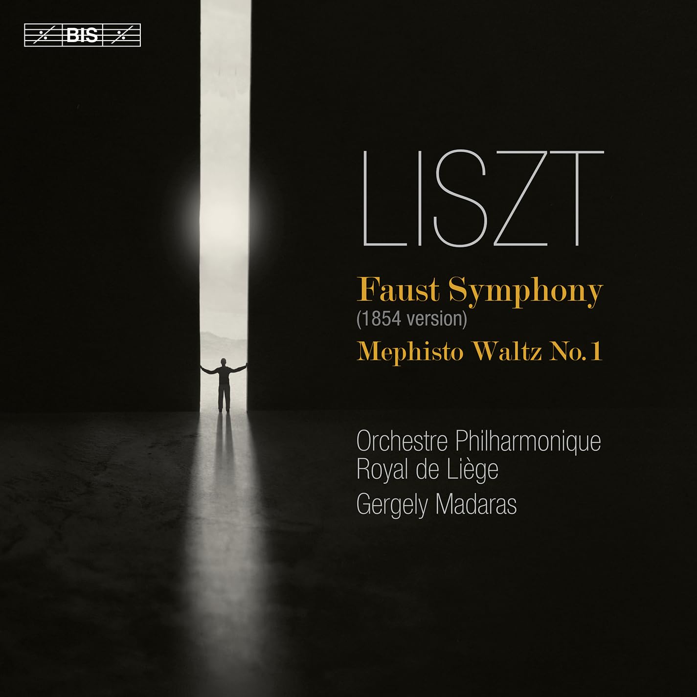 Franz Liszt: Faust Symphony (1854 version); Mephisto Waltz No. 1
