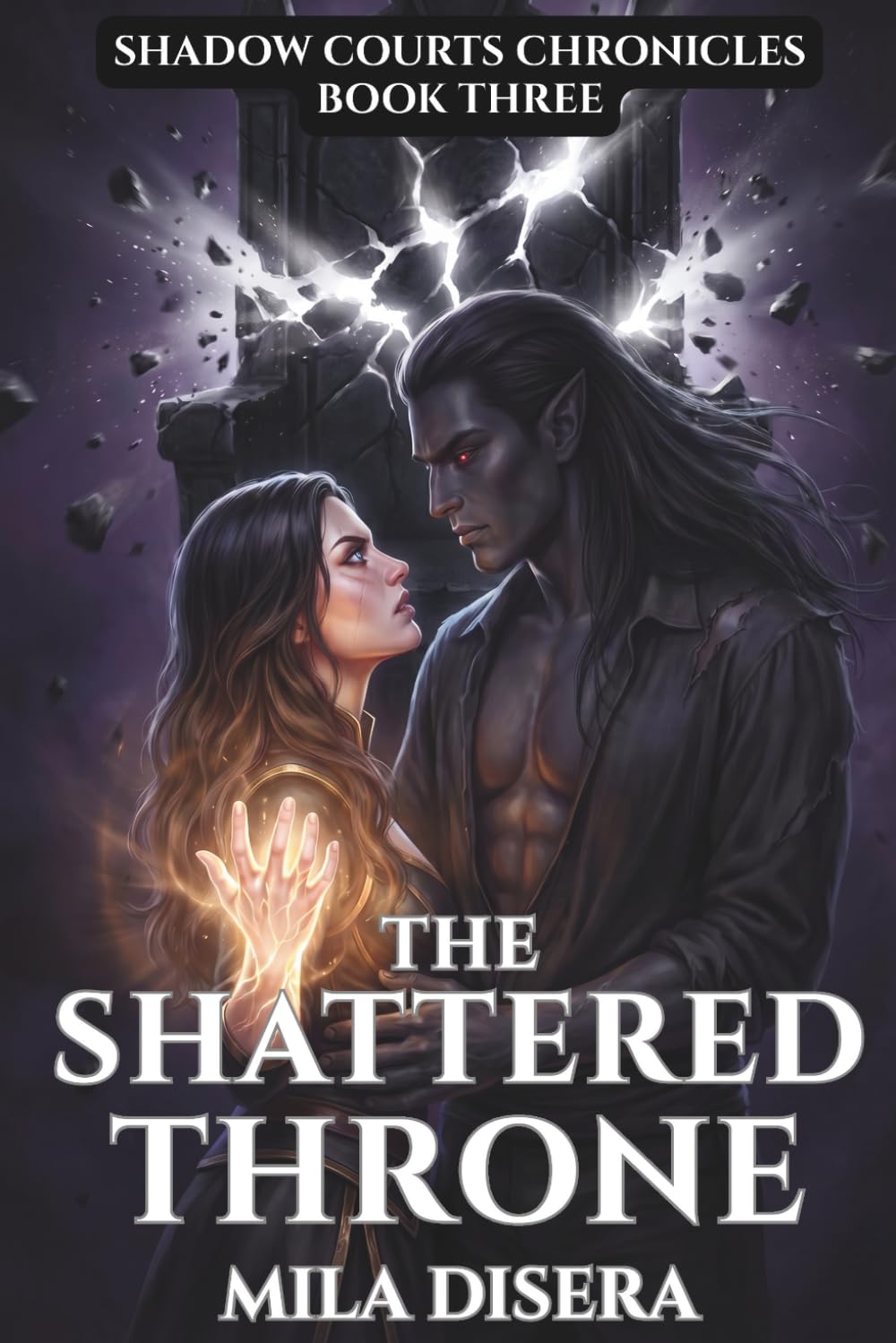 The Shattered Throne: A Shadow Courts Chronicles Novel