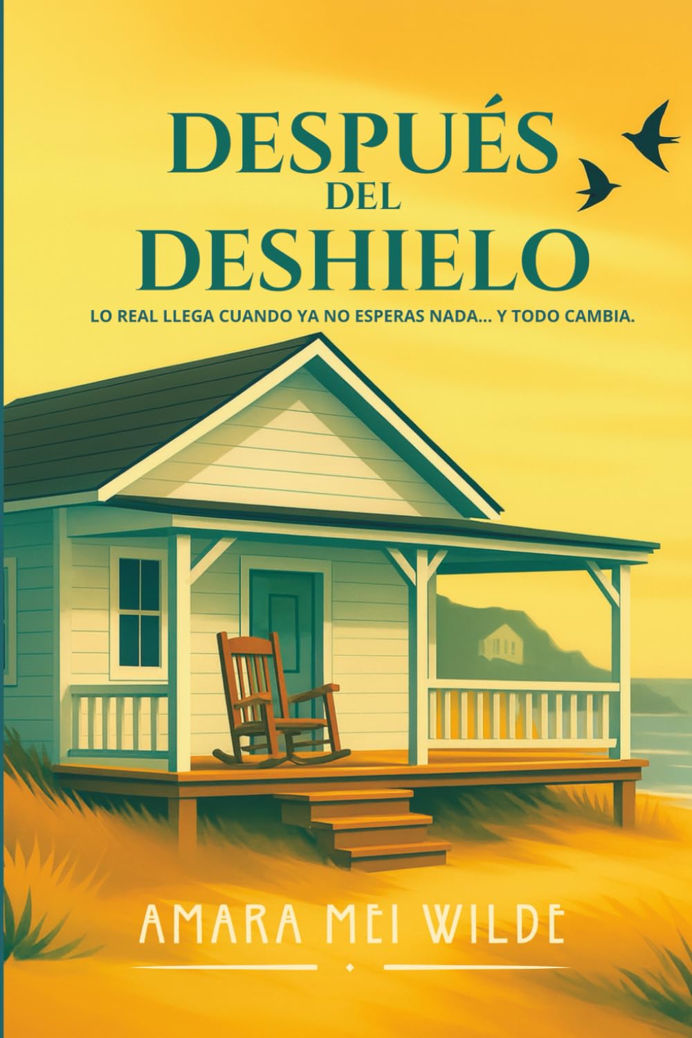 Después del deshielo: Lo real llega cuando ya no esperas nada... y todo cambia (Universo Moira)