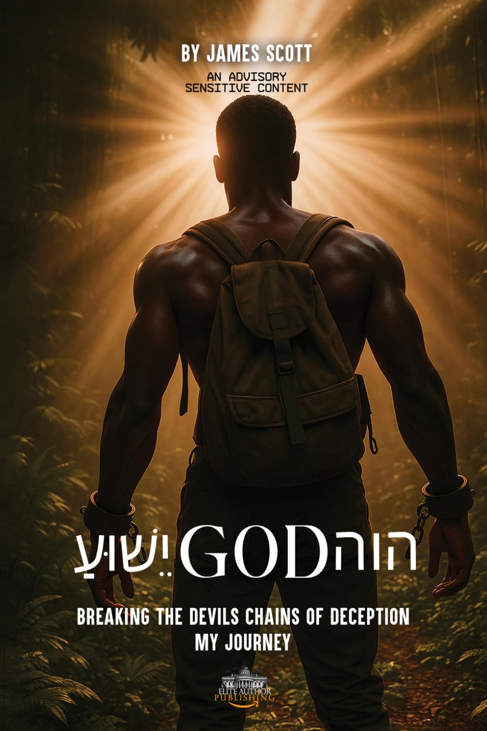עושּי GOD הוה: Breaking the Devil’s Chains of Deception My Journey