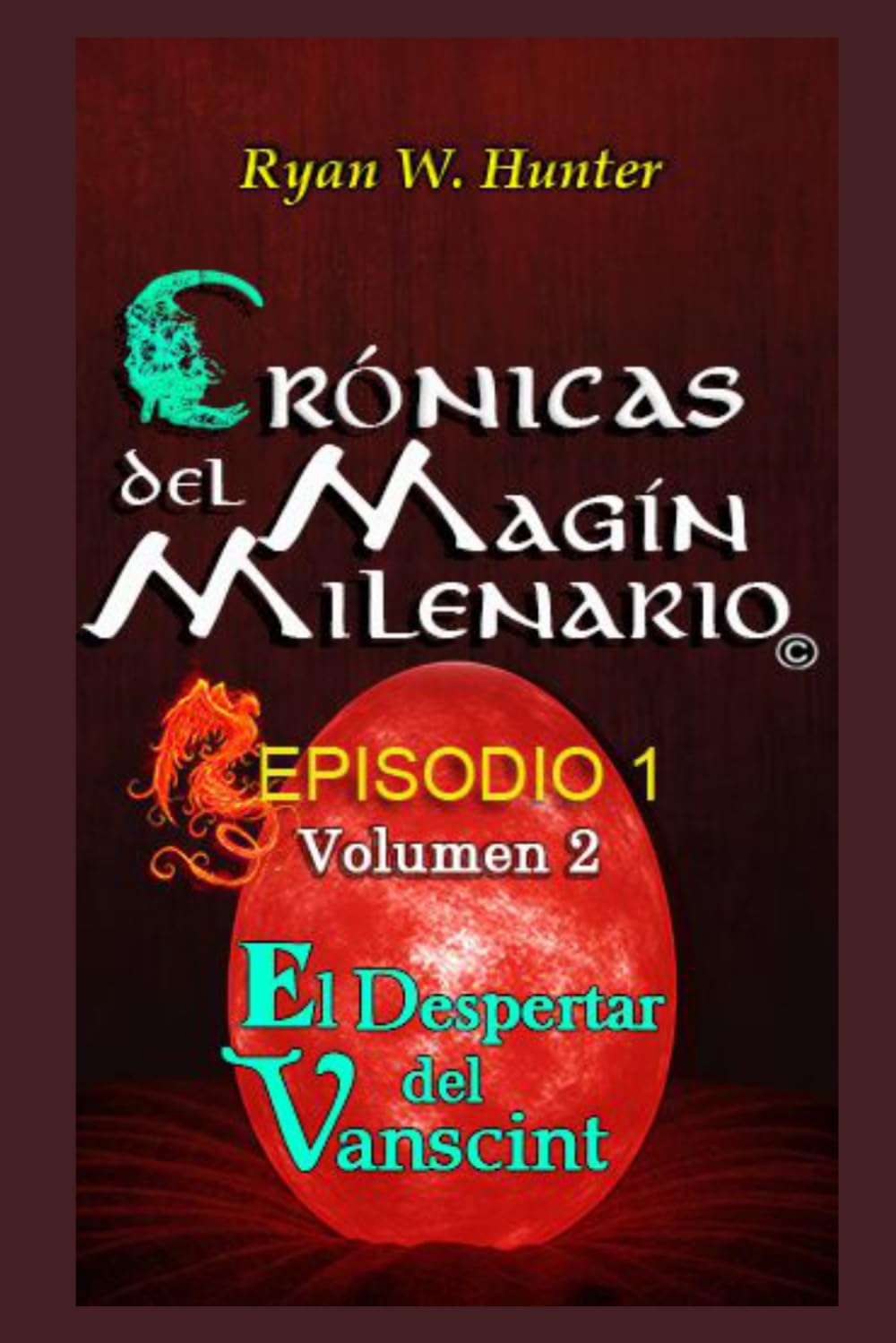 Crónicas del Magín Milenario. Episodio 1. Volumen 2: El Despertar del Vanscint (Versión Deluxe)