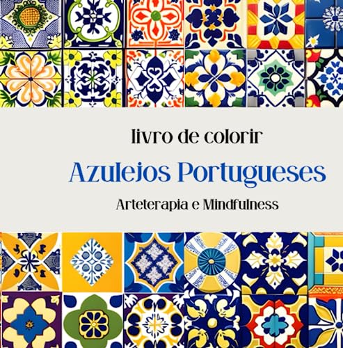 Livro de Colorir: Azulejos...
