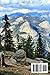 Yosemite National Park Travel Guide 2025: The Complete Outdoor Handbook for Exploring Majestic Wilderness and Creating Lifelong Mountain Memories