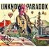 あらき「UNKNOWN PARADOX(初回限定盤)」