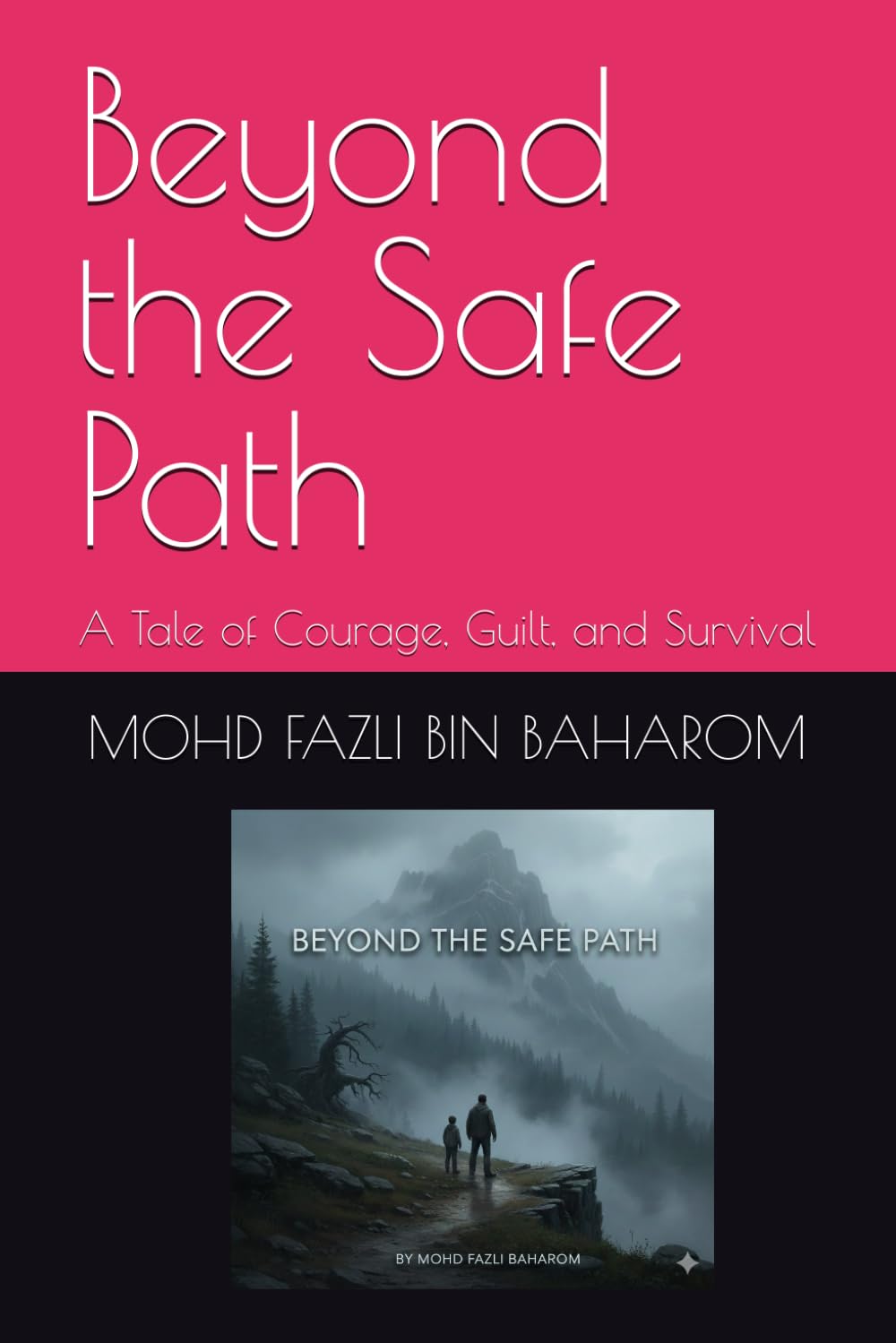 Beyond the Safe Path: A Tale of Courage, Guilt, and Survival