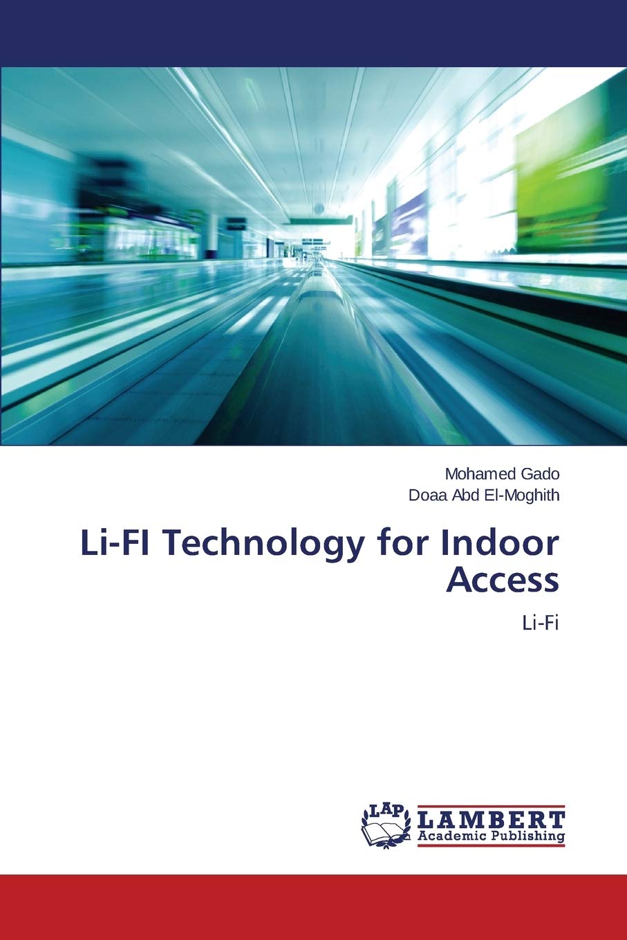 Li-FI Technology for Indoor Access: Li-Fi