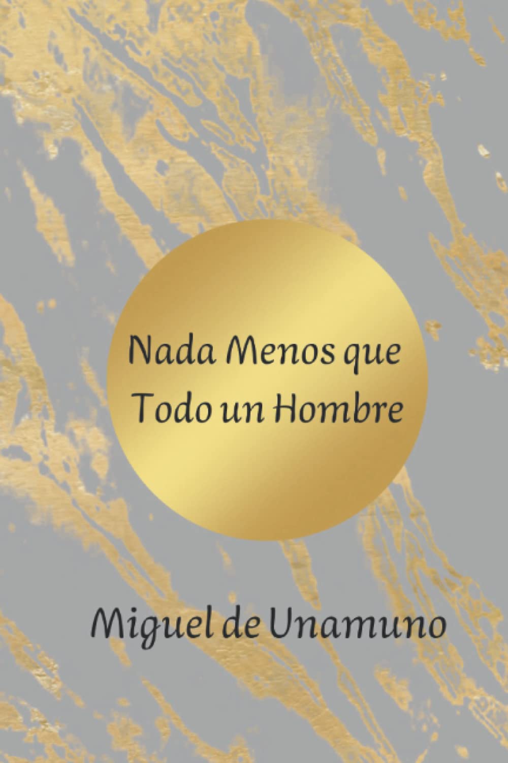 Nada Menos que Todo un Hombre