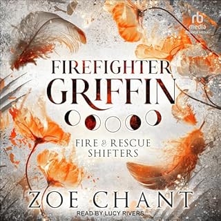 Firefighter Griffin Audiolibro Por Zoe Chant, Helen Kestrel arte de portada