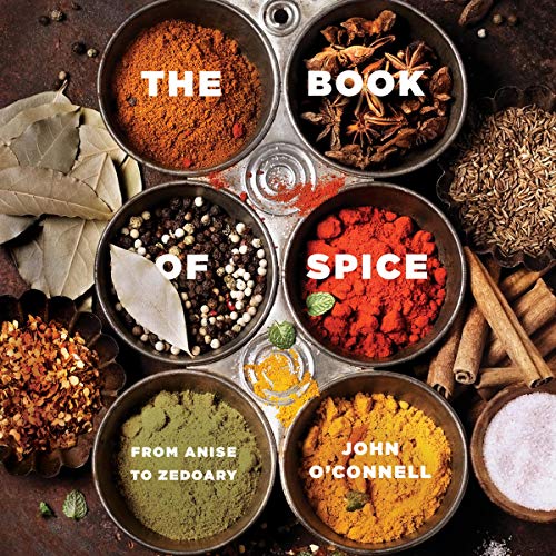 The Book of Spice [Written by John O'Connell]