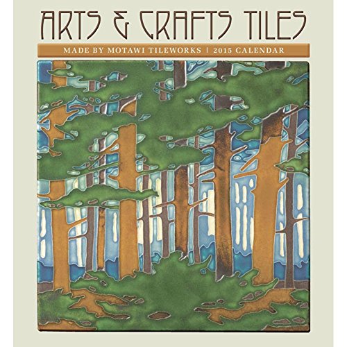 Arts & Crafts Tiles 2015 Calendar