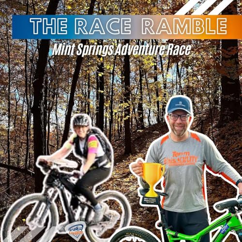 The Race Ramble: Mint Springs Adventure Race