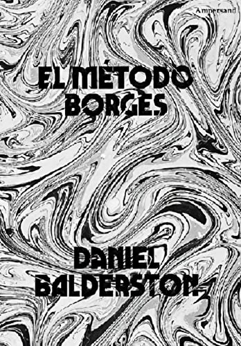 El método Borges: 3 (Fuera de Serie)