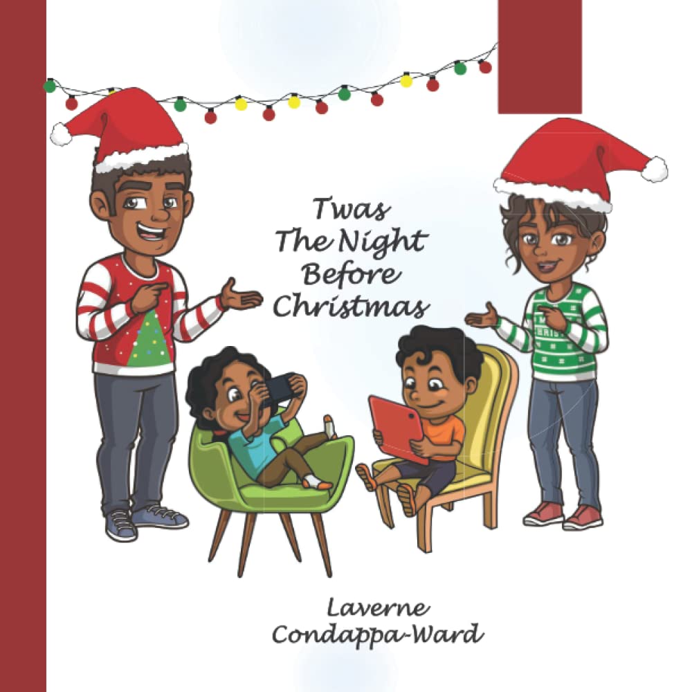 Twas The Night Before Christmas: The classic story retold with modern illustrations and a Black family