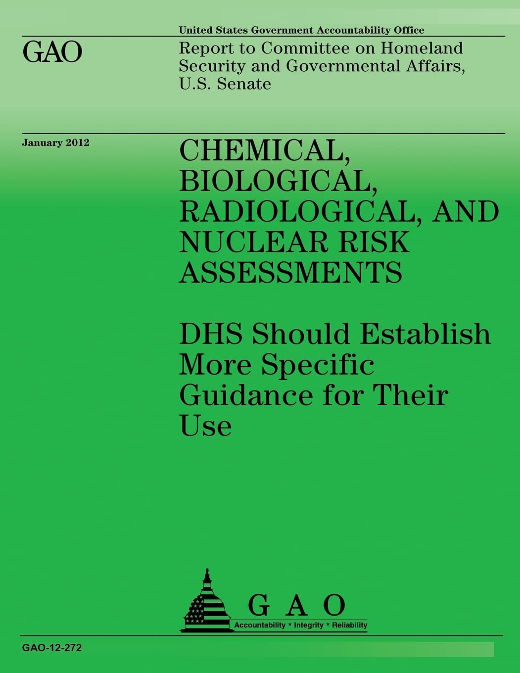 Chemical, Biological, Radiological, and Nuclear Risk Assessments