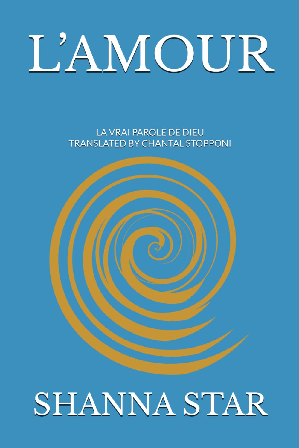L’AMOUR: LA VRAI PAROLE DE DIEU (LOVE)