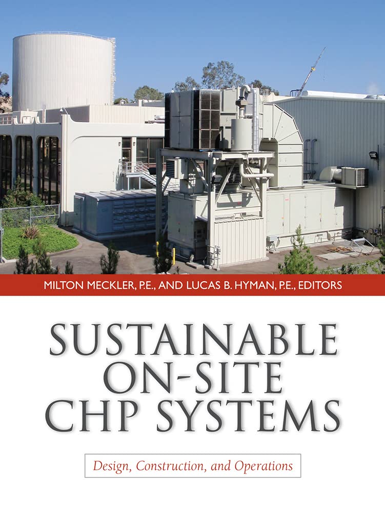Buy Sustainable On-Site CHP Systems: Design, Construction, and Operations — BookShops.in