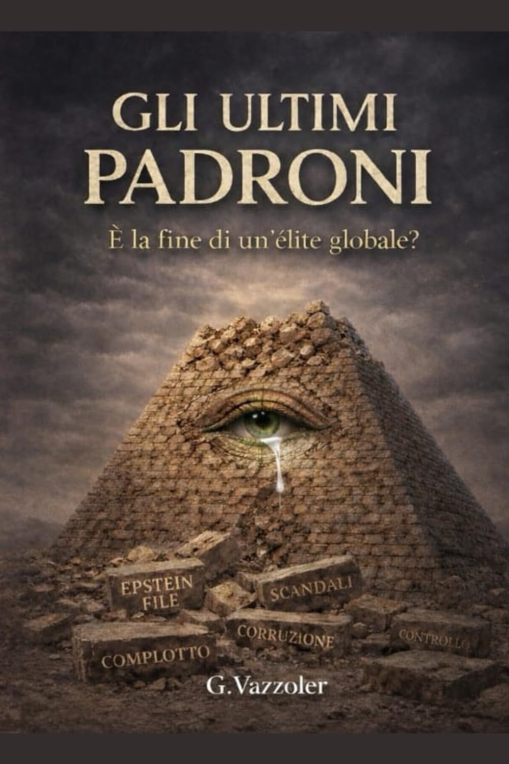 GLI ULTIMI PADRONI: La fine di un'élite globale?