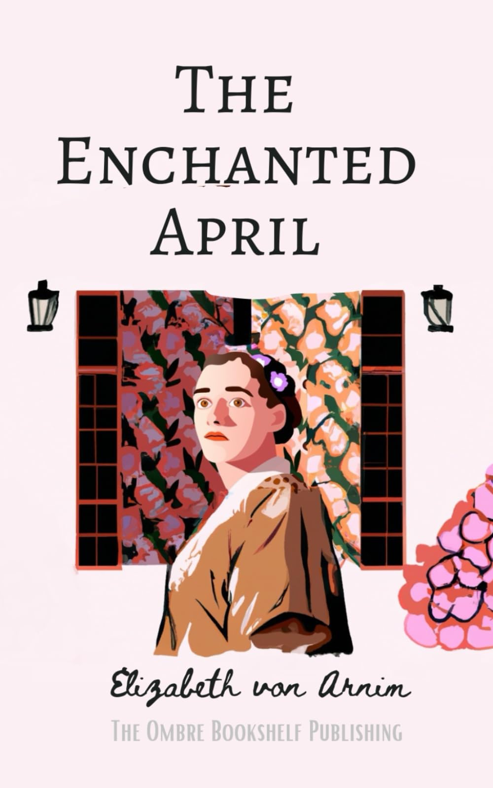 Amazon | The Enchanted April: (Annotated) | Arnim, Elizabeth von