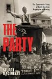 The Party: The Communist Party of Australia from heyday to reckoning