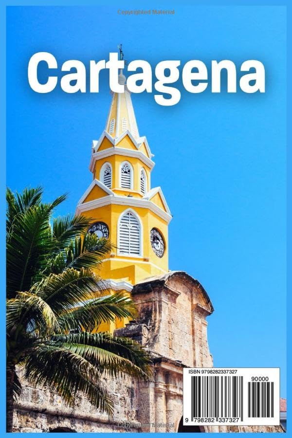 Cartagena Travel Guide 2025-2026 (Full-color): An Insider’s Guide to Cartagena’s Best Sights, Food, and Experiences (World Wanderer's Guides) - Image 2