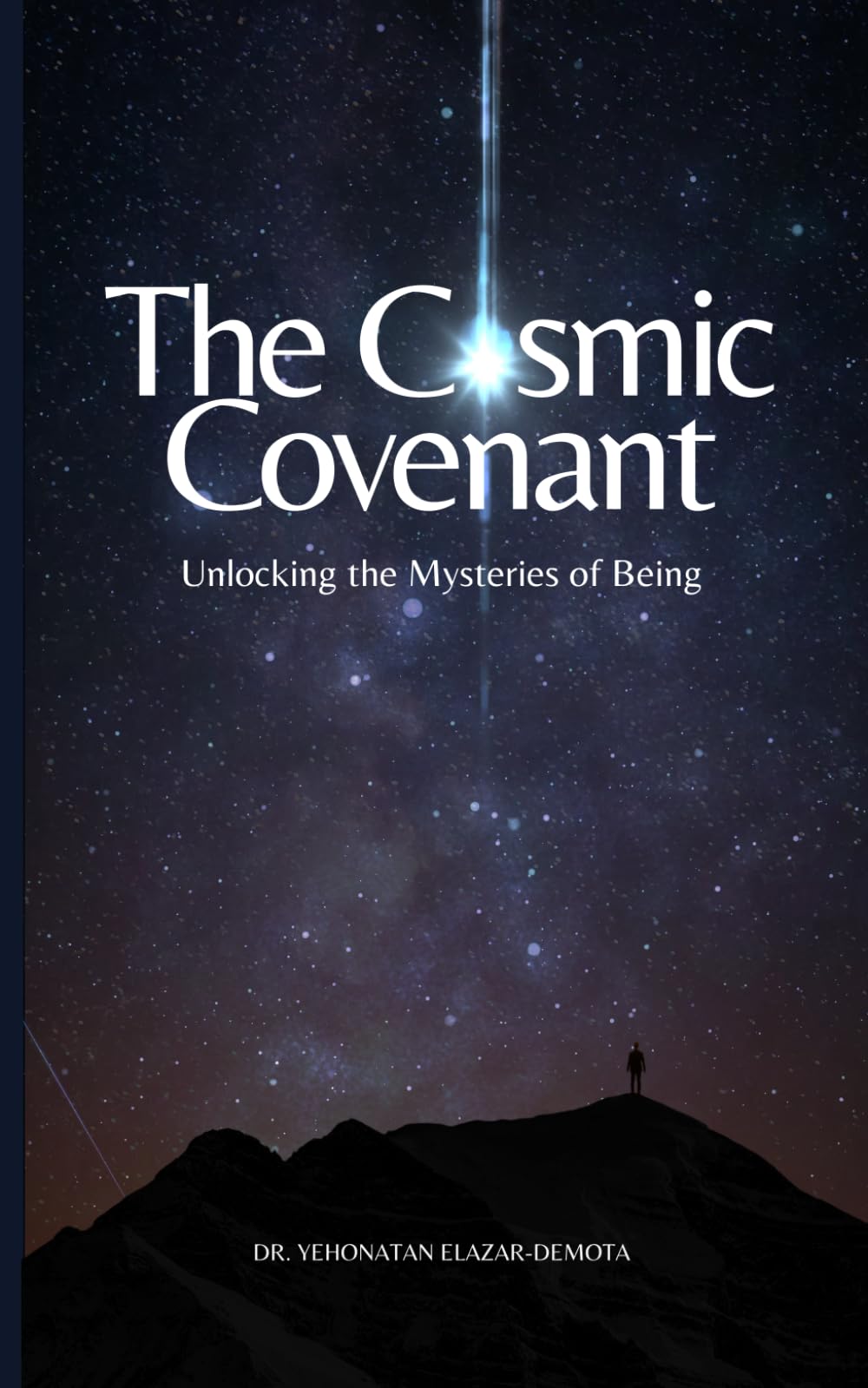 The Cosmic Covenant: Unlocking the Mysteries of Being