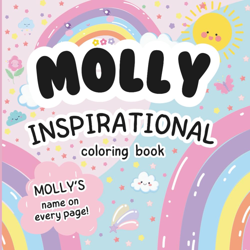 Molly Inspirational Coloring Book: Personalized Just for Molly – Molly's Name Appears on Every Coloring Page