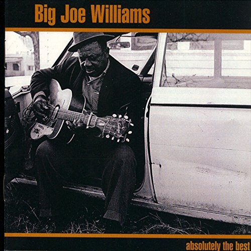 Amazon.co.jp Absolutely The Best Big Joe Williams ビッグ・ジョー・ウィリアムス デジタルミュージック