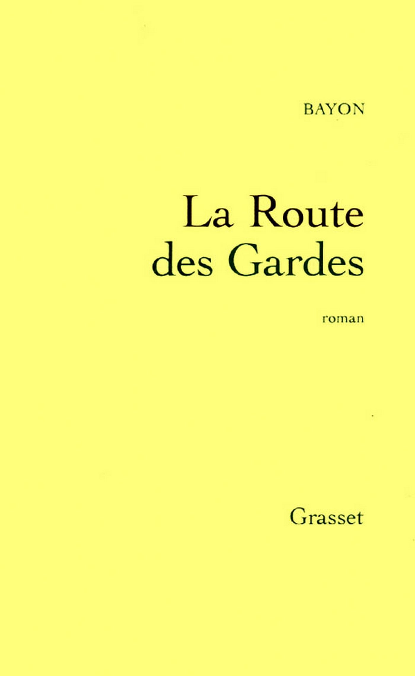 La route des gardes (French Edition)