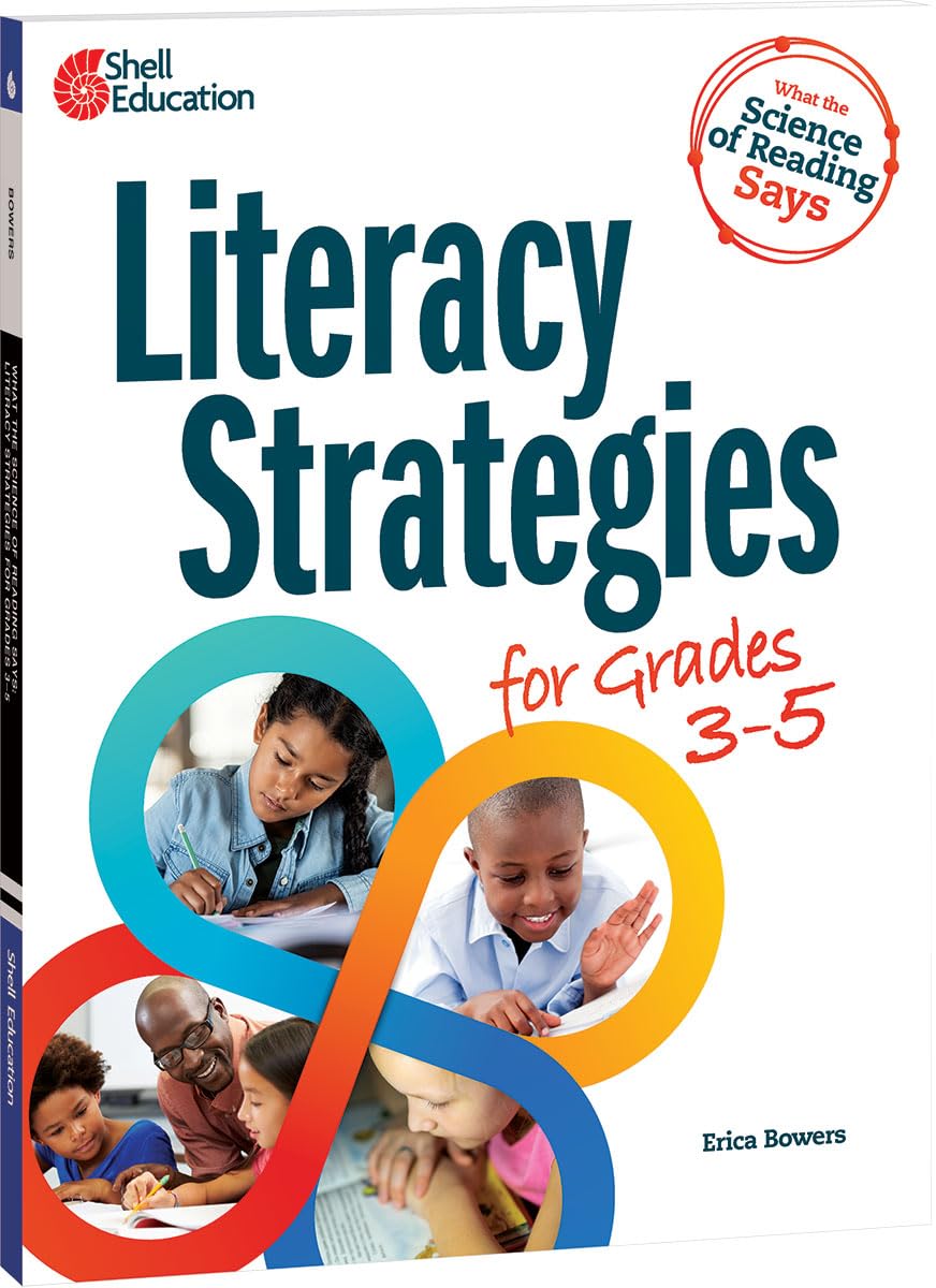 What the Science of Reading Says about: Literacy Strategies for Grades 3–5 ebook