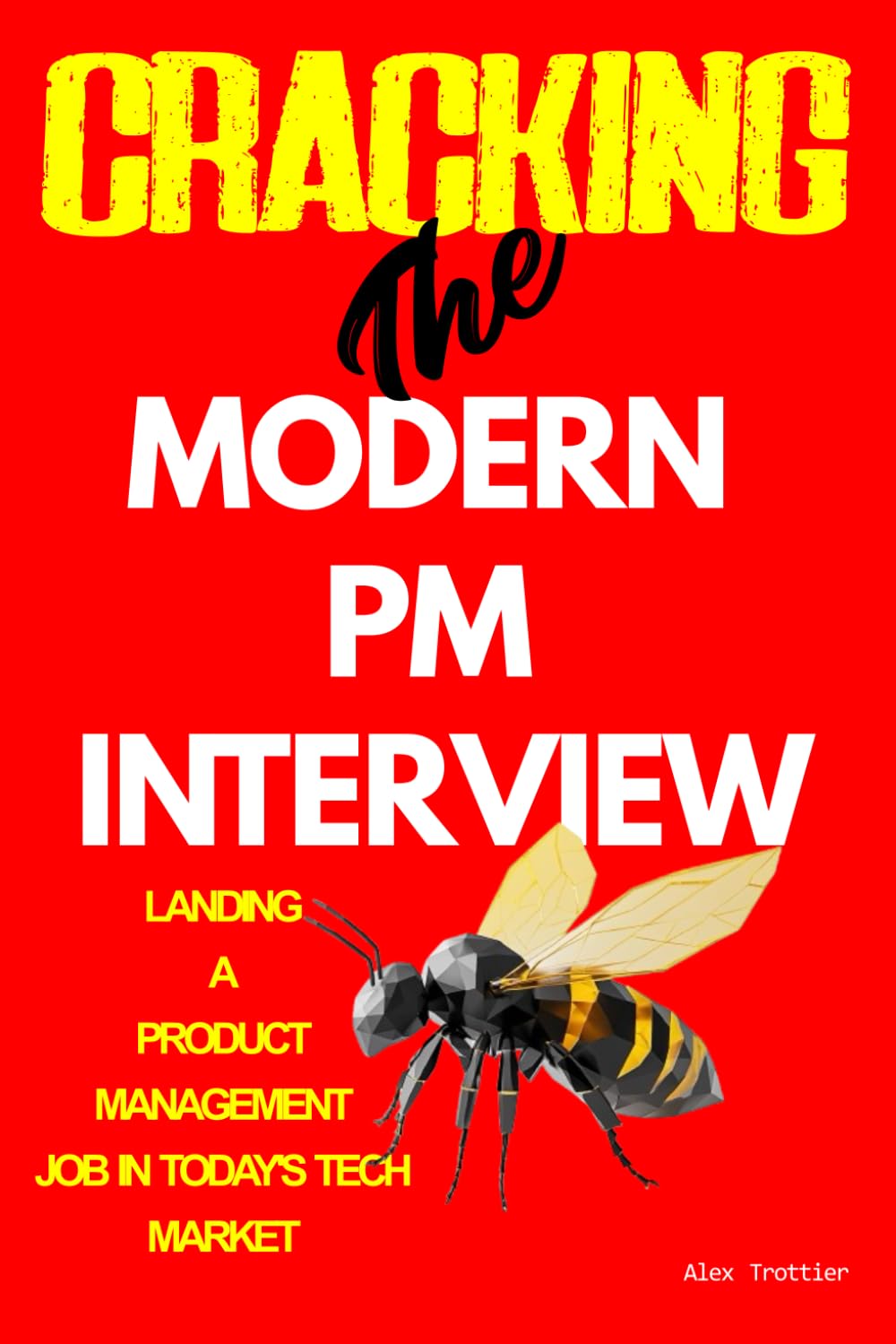 Cracking the Modern PM Interview: Landing a Product Management Job in Today’s Tech Market