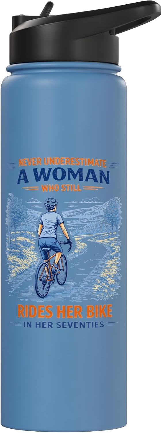 Cycling Never Underestimate A Woman Bike in Her Seventies Stainless Steel Insulated Water Bottle