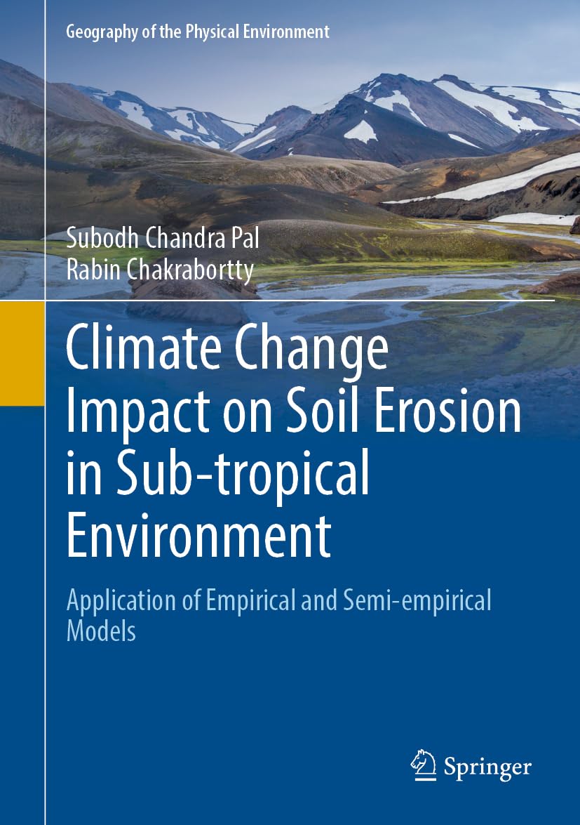 Climate Change Impact on Soil Erosion in Sub-tropical Environment: Application of Empirical and Semi-empirical Models