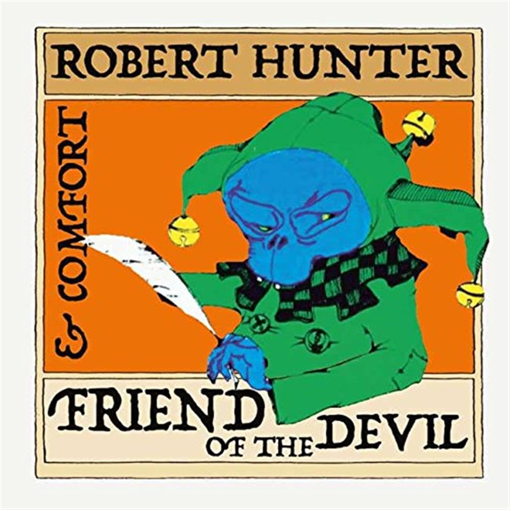 Robert Hunter & Comfort - Friend Of The Devil (2015)  CD  NEW/SEALED  SPEEDYPOST