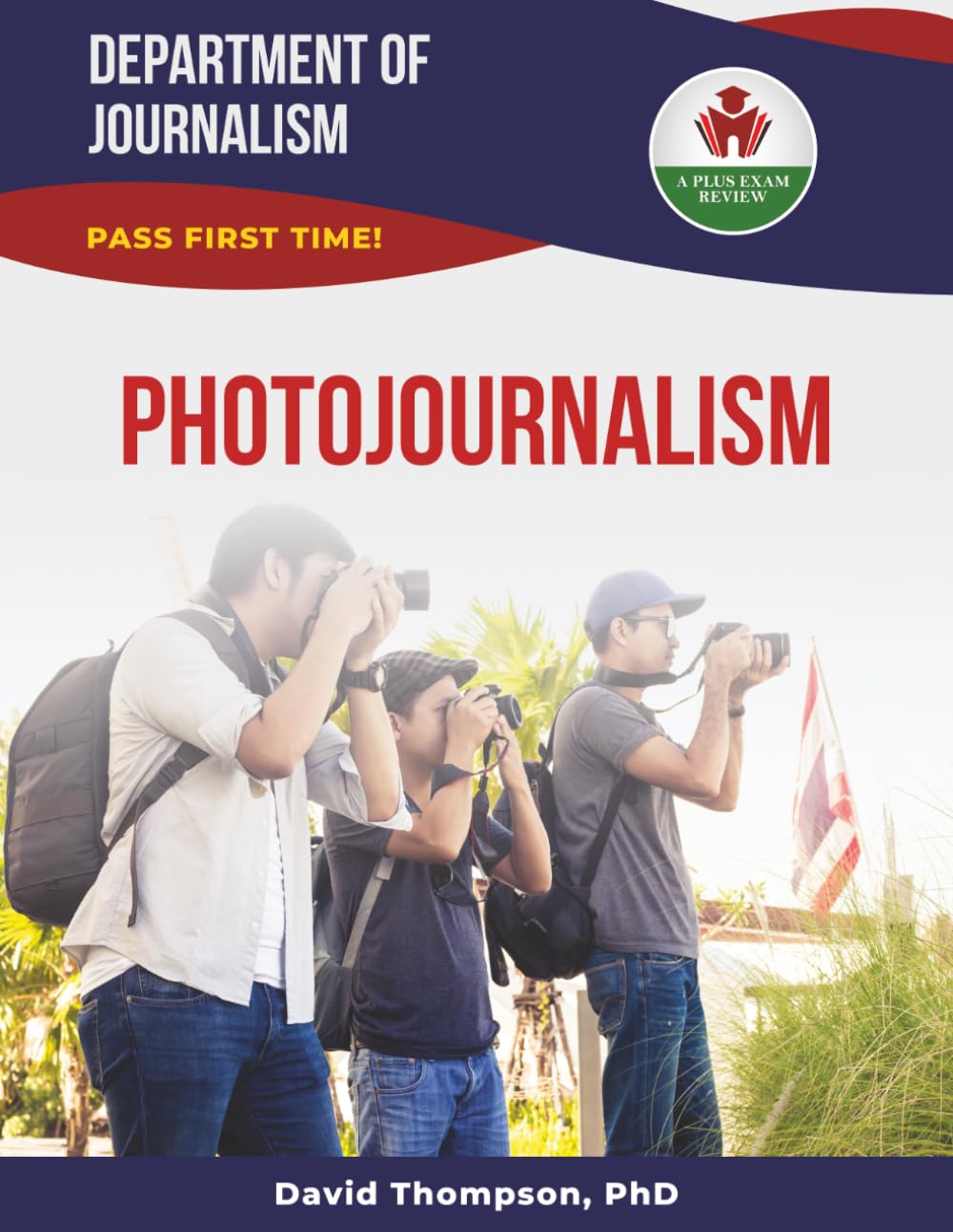 PHOTOJOURNALISM EXIT EXAM PREP