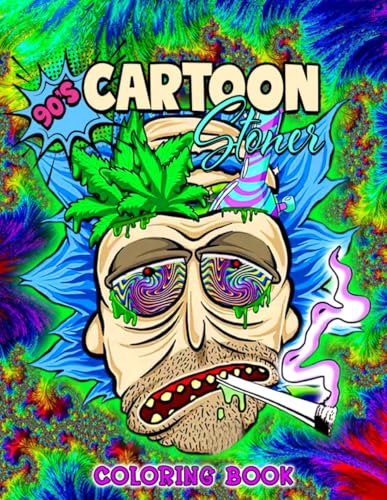 Stoner Coloring Book: Trippy Psychedelic Stoner 420 Coloring Pages For Adults With Many...