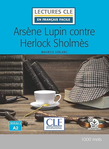 ARSENE LUPIN CONTRE HERLOCK SHOLMES - NIVEAU 2/A2 - LIVRE - (LECTURES FRANCAIS FACILE)