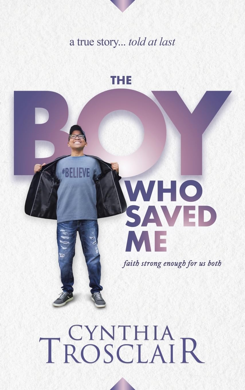 The Boy Who Saved Me: Faith Strong Enough For Us Both