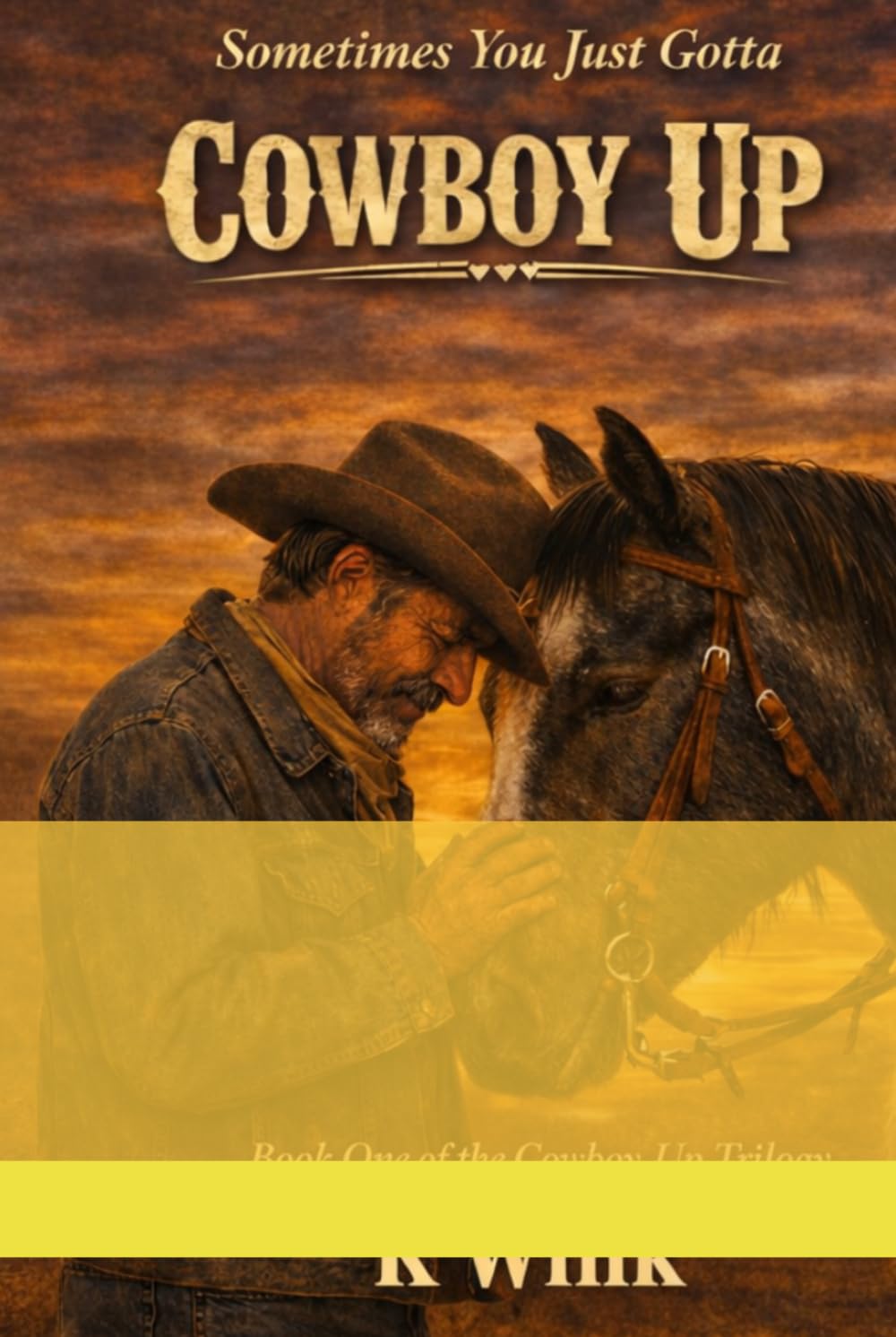 Cowboy Up (The Cowboy Up Trilogy)