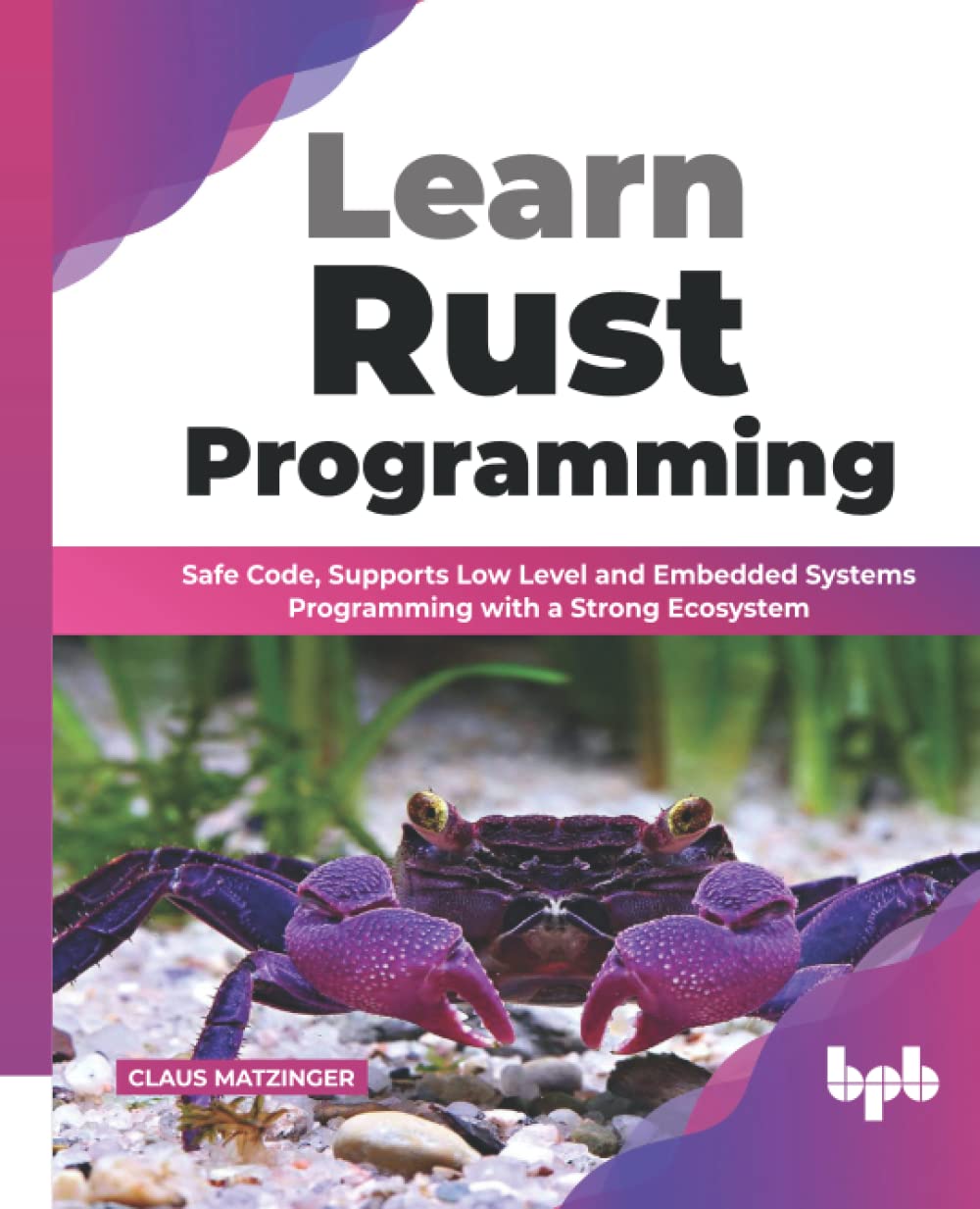 Amazon | Learn Rust Programming: Safe Code, Supports Low Level and ...