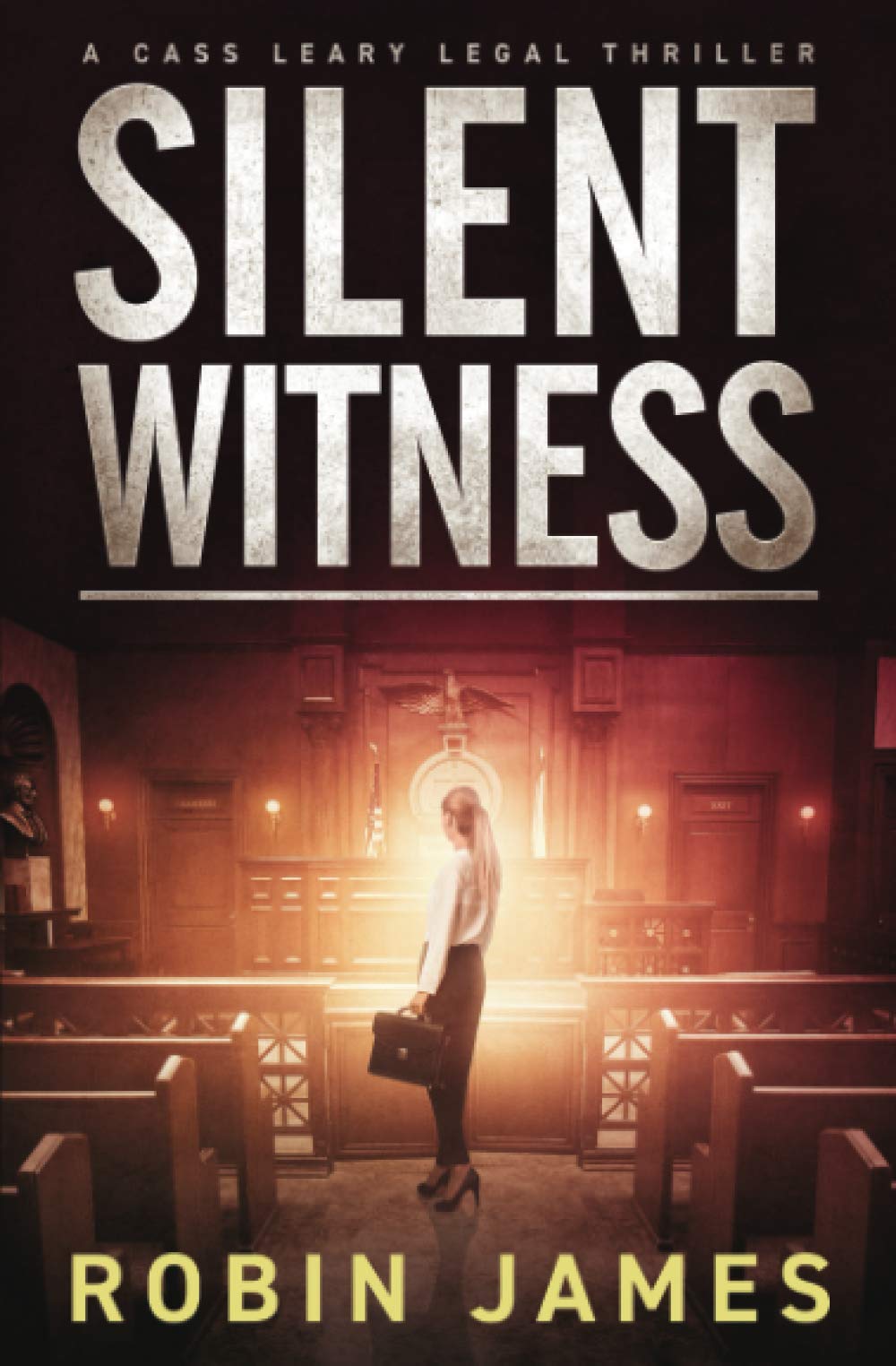 Silent Witness: 2 (Cass Leary Legal Thriller Series)