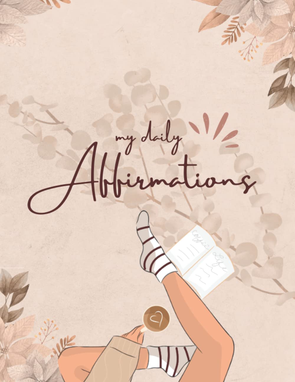 Daily Affirmations Journal