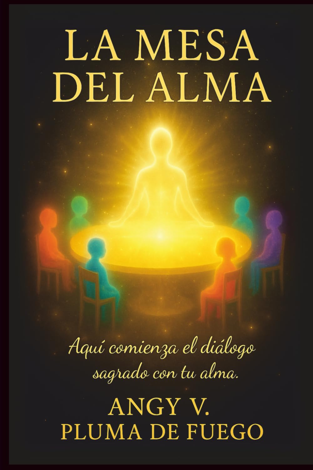 LA MESA DEL ALMA: AQUÍ COMIENZA EL DIÁLOGO SAGRADO CON TU ALMA.