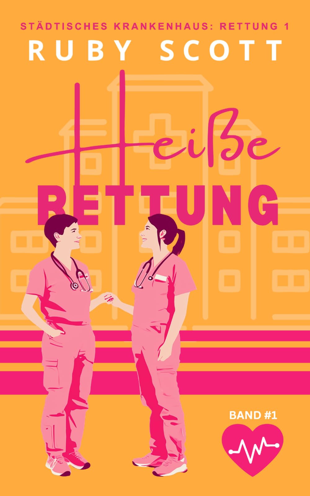 Heiße Rettung: Lesbische Arztromantik: 1 (Städtisches Krankenhaus: Rettung 1)
