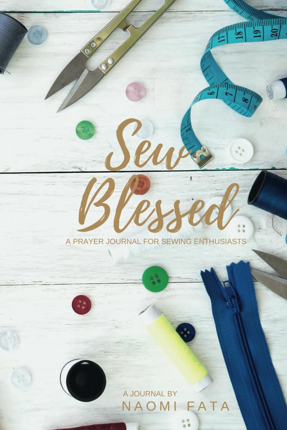 Sew Blessed: A Prayer Journal for Sewists