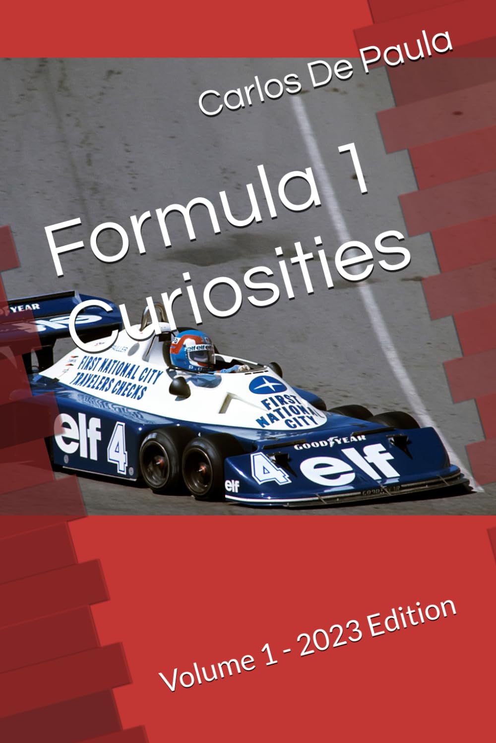 Formula 1 Curiosities: Volume 1 - 2023 Edition Paperback – 16 Oct. 2023
