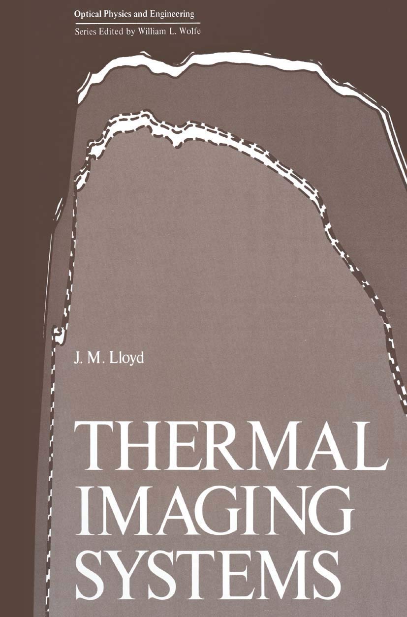 Thermal Imaging Systems (Optical Physics and Engineering)