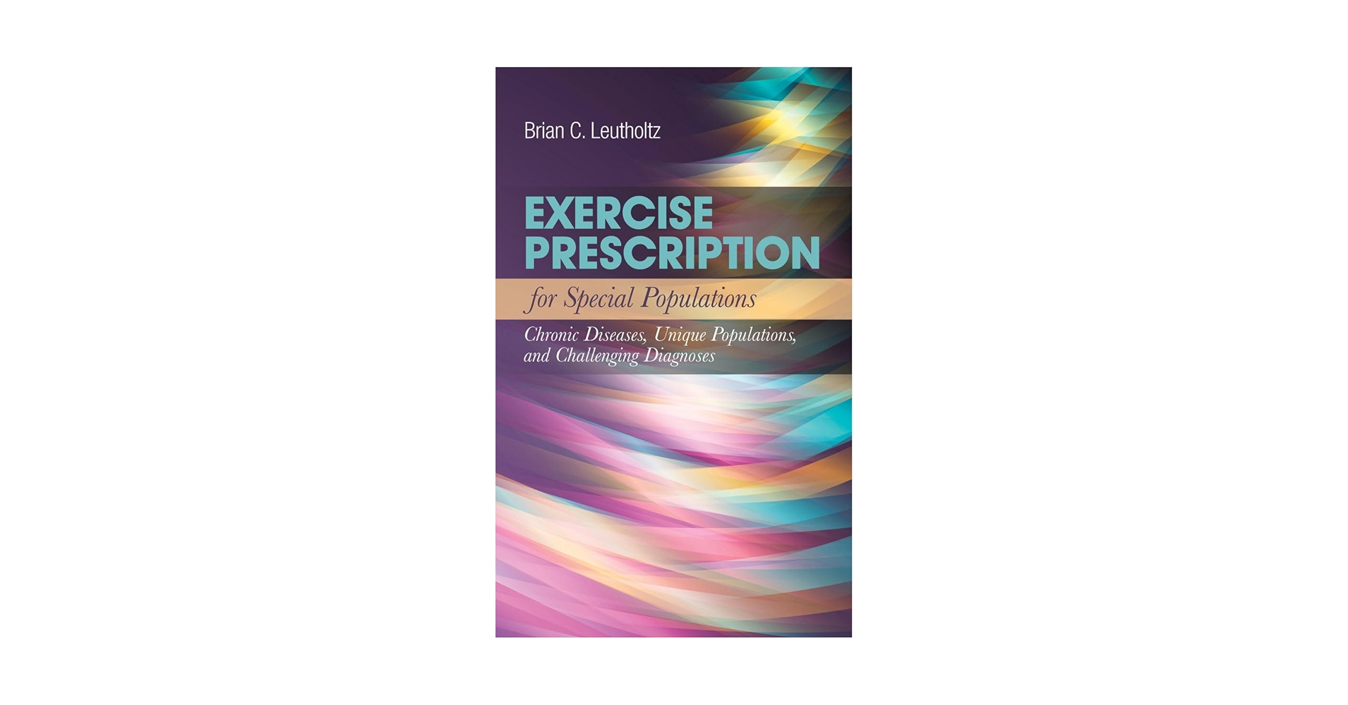 Exercise Prescription for Special Populations: Chronic